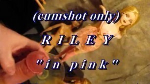 BBB Preview: Riley "in Pink" (no SloMo AVI High Def)